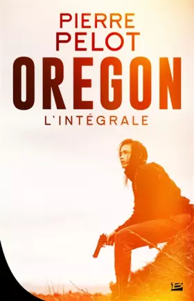 Couverture du produit · Oregon - L'intégrale