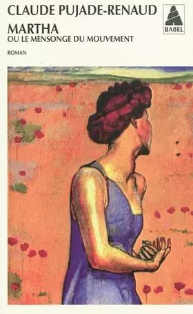 Couverture du produit · Martha: ou Le mensonge du mouvement