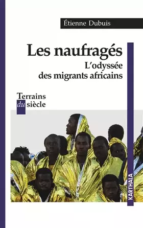 Couverture du produit · Naufragés : L'odyssée des migrants africains