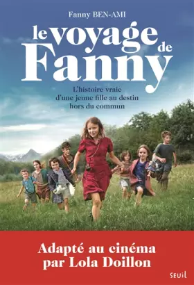 Couverture du produit · Le Voyage de Fanny. L'Histoire vraie d'une jeune fille au destin hors du commun