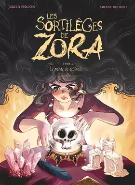 Couverture du produit · Les Sortilèges de Zora - Tome 04: Le Monde de dessous