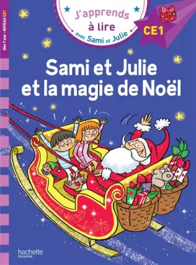 Couverture du produit · Sami et Julie Niveau CE1 Sami et Julie et la magie de Noël