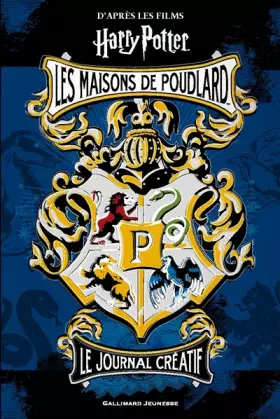 Couverture du produit · HARRY POTTER - JOURNAL CREATIF : LES MAISONS DE POUDLARD