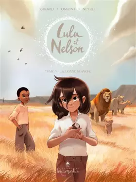 Couverture du produit · Lulu et Nelson T03: La Lionne blanche
