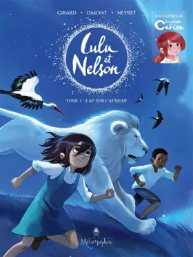 Couverture du produit · Lulu et Nelson T01: Cap sur l'Afrique