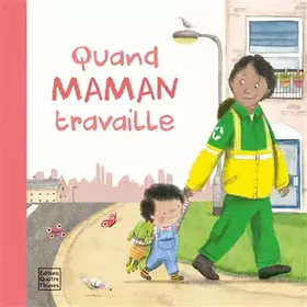 Couverture du produit · Quand Maman travaille