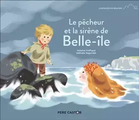 Couverture du produit · Le pêcheur et la sirène de Belle-île