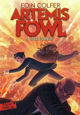Couverture du produit · Artemis Fowl. 3 : Code éternité - Folio Junior - A partir de 11 ans