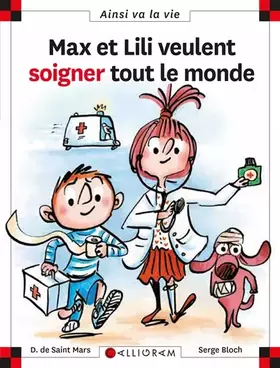 Couverture du produit · Max et Lili veulent soigner tout le monde - Tome 124