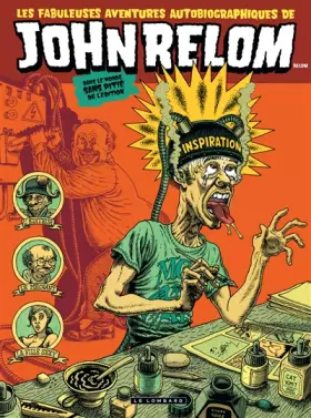 Couverture du produit · Les Fabuleuses aventures autobiographiques de John Relom dans le monde sans pitié de l'édition - Tom