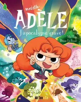 Couverture du produit · BD Mortelle Adèle - Tome 20 J'apocalypse grave !