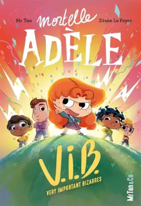 Couverture du produit · Mortelle Adèle V.I.B. - Tome 4 Very Important Bizarres