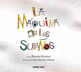 Couverture du produit · La máquina de los sueños (Álbumes) (Spanish Edition)