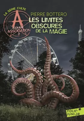 Couverture du produit · A comme Association, 2 : Les limites obscures de la magie