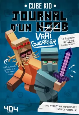 Couverture du produit · Journal d'un noob (Vrai Guerrier) tome 4 - Minecraft (4)