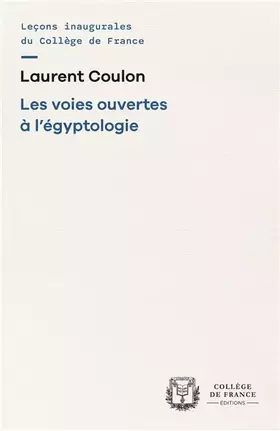 Couverture du produit · Les voies ouvertes à l'égyptologie