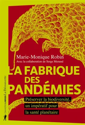 Couverture du produit · La fabrique des pandémies
