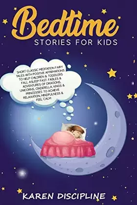 Couverture du produit · BEDTIME STORIES FOR KIDS: Short classic meditation fairy tales with positive affirmations to help children & toddlers fall asle
