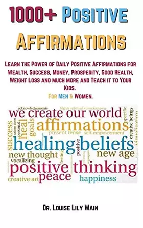 Couverture du produit · 1000+ Positive Affirmations: Learn the Power of Daily Positive Affirmations for Wealth, Success, Money, Prosperity, Good Health