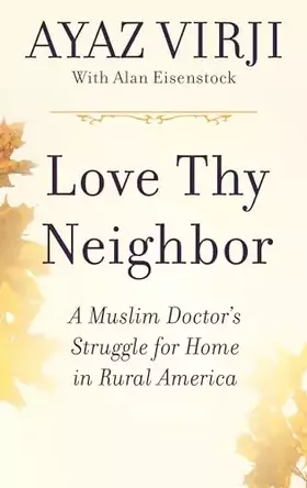 Couverture du produit · Love Thy Neighbor (Thorndike Press Large Print Lifestyles)