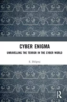 Couverture du produit · Cyber Enigma: Unravelling the Terror in the Cyber World