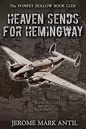 Couverture du produit · Heaven Sends For Hemingway (Pompey Hollow Book Club)