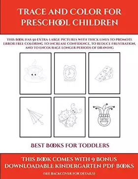 Couverture du produit · Best Books for Toddlers (Trace and Color for preschool children): This book has 50 extra-large pictures with thick lines to pro