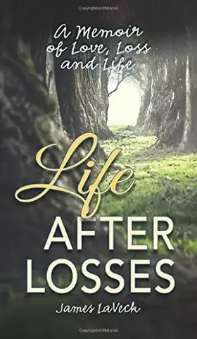 Couverture du produit · Life After Losses: A Memoir of Self-Healing