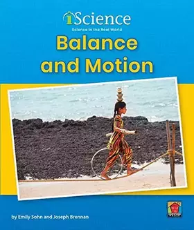 Couverture du produit · Balance and Motion (Iscience, Level A)