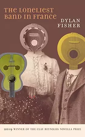 Couverture du produit · The Loneliest Band in France: A Novella