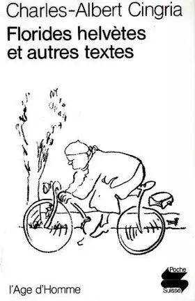 Couverture du produit · Florides helvètes et autres textes