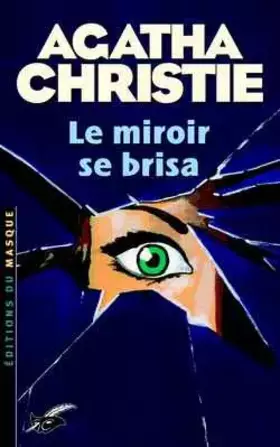 Couverture du produit · Le miroir se brisa