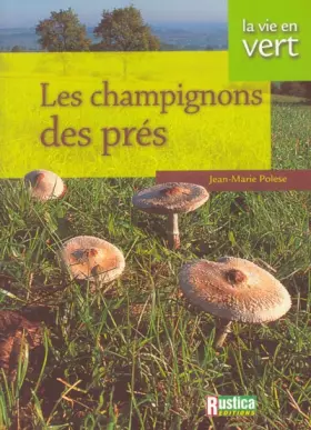 Couverture du produit · Vie en vert : Champignons des prés
