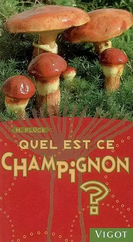 Couverture du produit · QUEL EST CE CHAMPIGNON