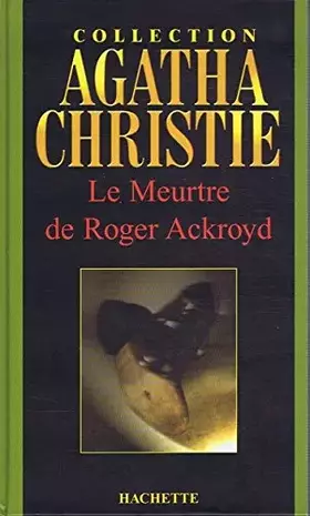 Couverture du produit · Le meurtre de Roger Ackroyd (Collection Agatha Christie)