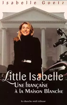 Couverture du produit · Little Isabelle : une française à la Maison-Blanche