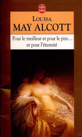 Couverture du produit · Pour le meilleur, pour le pire et pour l'éternité