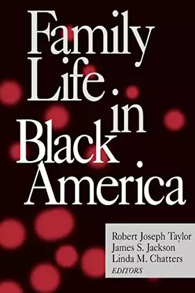 Couverture du produit · Family Life in Black America