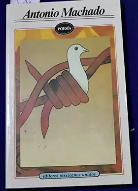 Couverture du produit · Antonio Machado-Poesia/Machado's Best Poetry