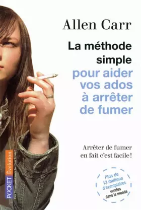 Couverture du produit · La méthode simple pour aider vos ados à arrêter de fumer