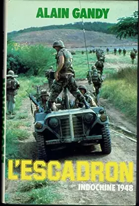 Couverture du produit · L'escadron indochine 1948