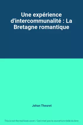 Couverture du produit · Une expérience d'intercommunalité : La Bretagne romantique
