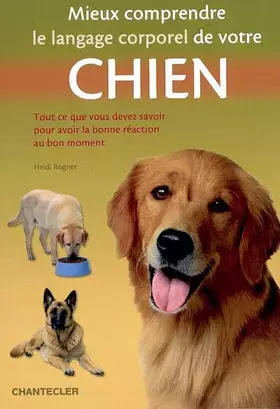 Couverture du produit · Mieux comprendre le langage corporel de votre chien