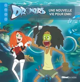Couverture du produit · Droners - Une nouvelle vie pour Enki