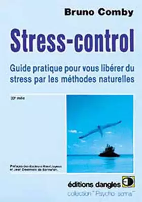 Couverture du produit · Stress control : Comment vous libérer du stress par les méthodes naturelles