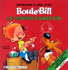 Couverture du produit · Apprends à lire avec Boule et Bill : Le Savon farceur