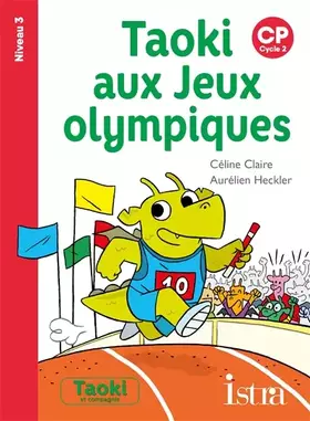 Couverture du produit · Taoki aux Jeux olympiques Niveau 3 - Album - Edition 2021