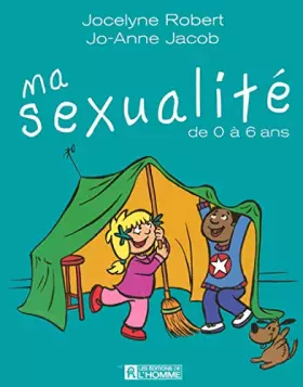 Couverture du produit · MA SEXUALITE DE 0 A 6 ANS