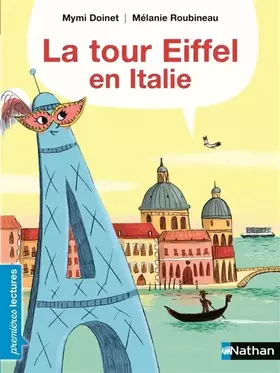 Couverture du produit · La tour Eiffel en Italie - Premières Lectures CP niveau 3 - Dès 6 ans