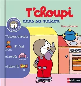 Couverture du produit · T'choupi dans sa maison - Dès 2 ans (12)